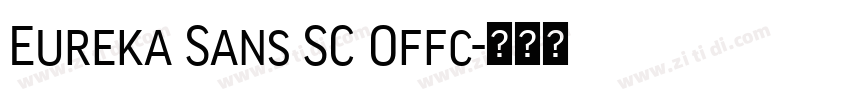 Eureka Sans SC Offc字体转换